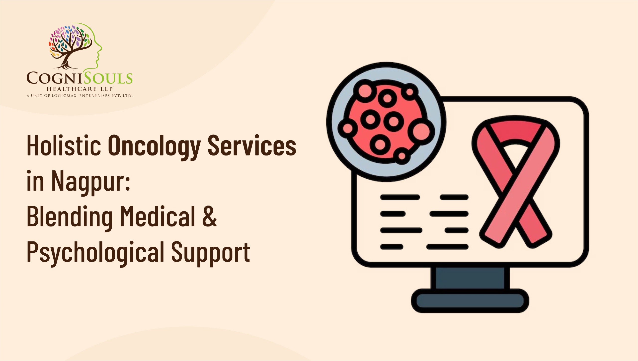 Holistic Oncology Services in Nagpur: Blending Medical & Psychological Support