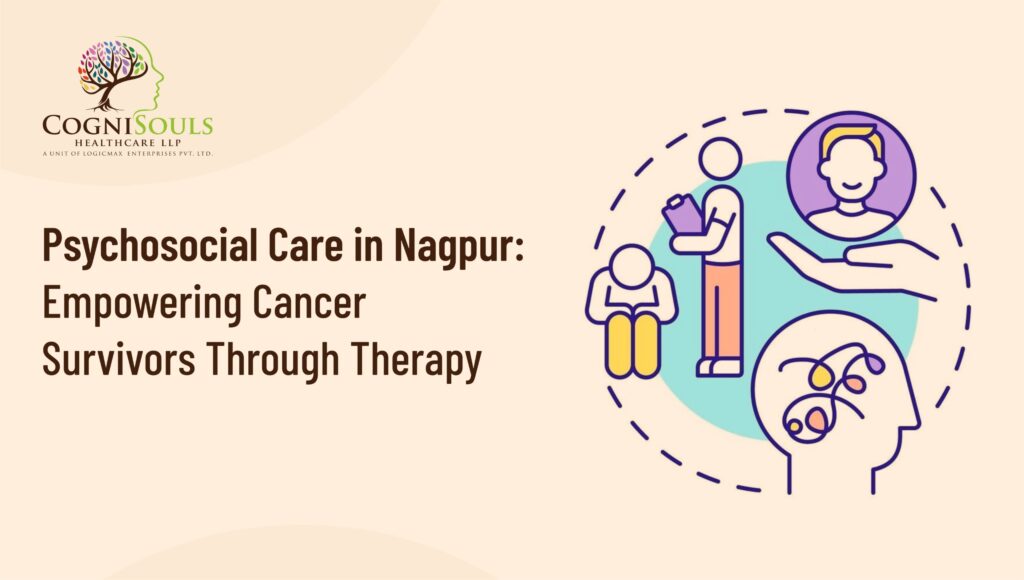 Psychosocial Care in Nagpur